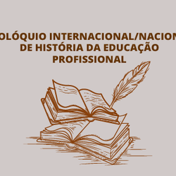 #28851 IFRN promove I Colóquio Internacional e Nacional de História da Educação Profissional
