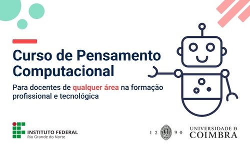 Oferta é ação de internacionalização entre o IFRN e a Universidade de Coimbra (UC).