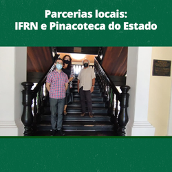 #29138 IFRN discute parcerias com a Pinacoteca do Estado