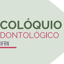 #29182 IFRN promove I Colóquio de Odontologia