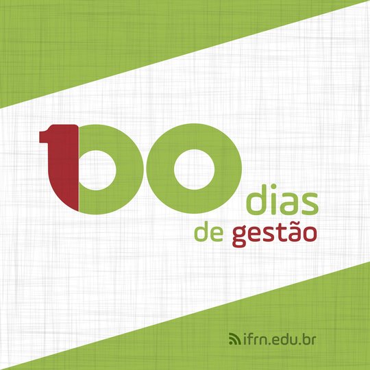 #29384 Balanço inicial mostra os trabalhos que vêm sendo feitos e planejados na gestão do IFRN