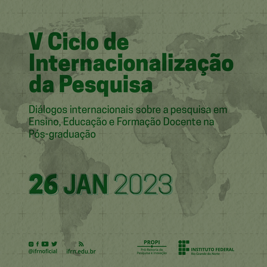 #29907 V Ciclo de Internacionalização da Pesquisa é promovido pelo IFRN