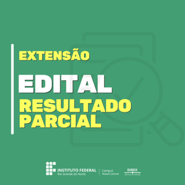 Edital Extensão - Resultado Parcial