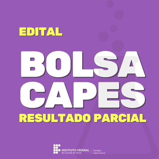 Bolsa Capes - Resultado Parcial