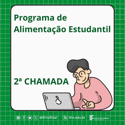 2ª Chamada - Programa de Alimentação Estudantil (SGA)