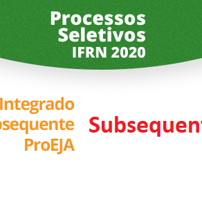 #30168 IFRN oferta 1.260 vagas para os Cursos Técnicos Subsequentes 2020 