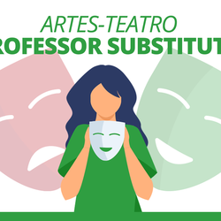 #30337 Seleção para professor substituto: Artes-Teatro