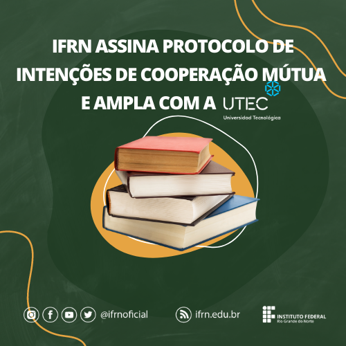 #31240 IFRN firma parceria com a Universidad Tecnológica do Uruguai