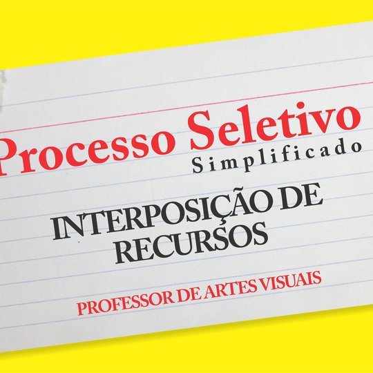 #31396 Candidatos a professor de Artes Visuais tem novo prazo para entrar com recurso