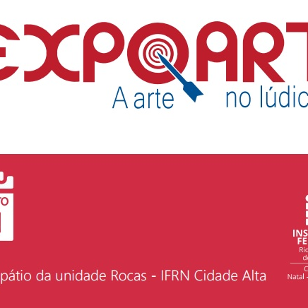 #31467 IFRN Cidade Alta promove 1ª "ExpoArte – a arte no lúdico"