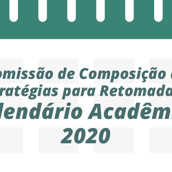 #31856 Comissão estuda propostas para retomada de calendário acadêmico em 2020