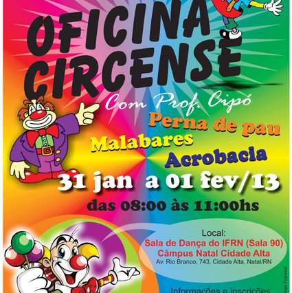 #32297 Integrante do Circo Grock ministrará oficina circense no IFRN Cidade Alta