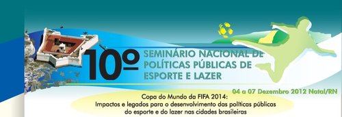 10ª edição do Seminário Nacional de Esporte e Lazer