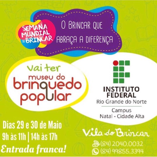 #32553 IFRN participa da Semana Mundial do Brincar