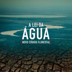 #32616 Filme “A Lei da Água (Novo Código Florestal)” é exibido no IFRN