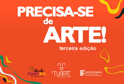 Evento aceita propostas de alunos para atividades dentro de quaisquer linguagens artísticas.