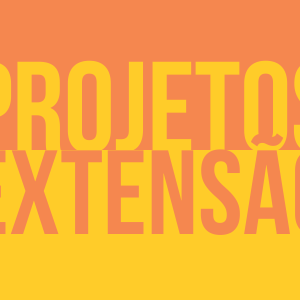 #32720 Coex refitica edital para seleção de projetos de extensão