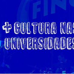 #32734 IFRN é contemplado no programa Mais Cultura nas Universidades