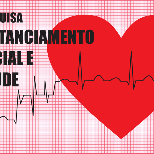 #32764 Pesquisa interinstitucional pretende avaliar os efeitos do distanciamento social na saúde das pessoas