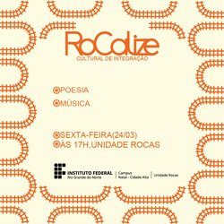 #32871 Rocalize apresenta aos calouros projetos musicais de alunos do IFRN