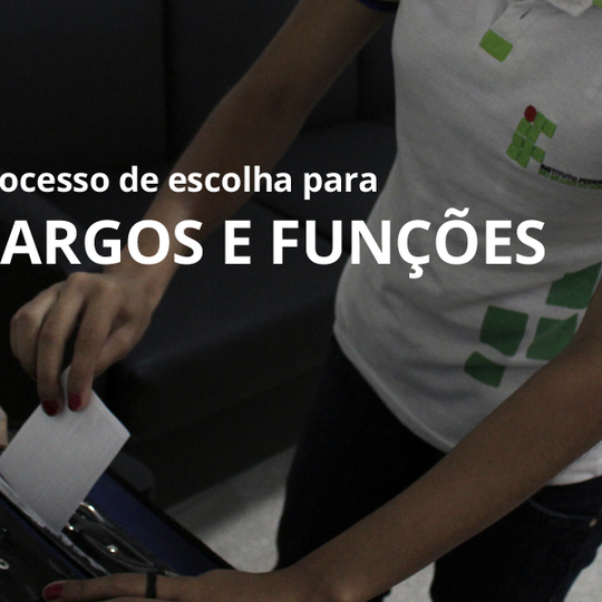 #32910 Campus inicia processo eleitoral para escolha de cargos e funções