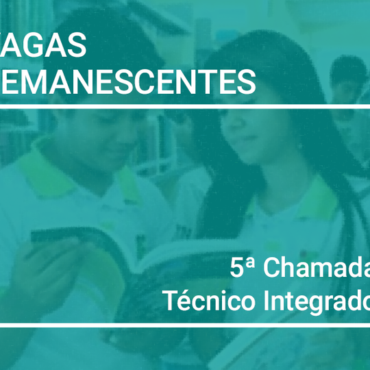 #33081 Campus faz quinta chamada para cursos técnicos integrados