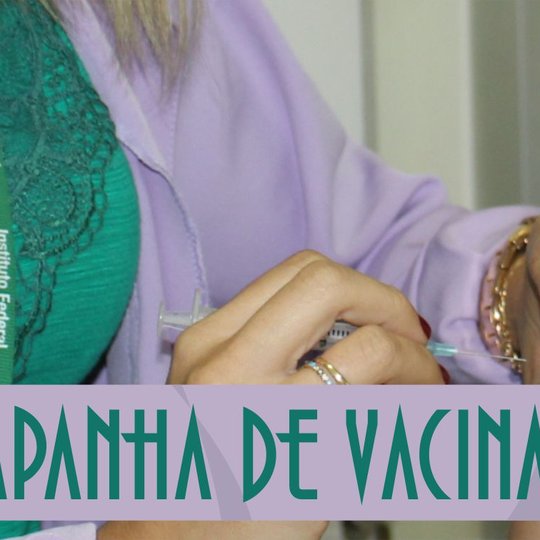 #33101 Campus promove campanha de vacinação nesta quarta