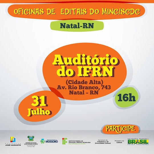 #33188 Oficina sobre Editais do Minc é realizada no IFRN Cidade Alta