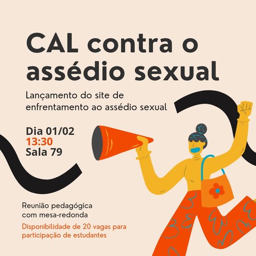 Reunião conta com o lançamento do site "CAL contra assédio sexual"