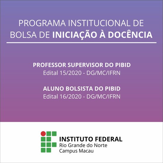 #33584 Editais do Programa Institucional de Bolsa de Iniciação à Docência (PIBID)
