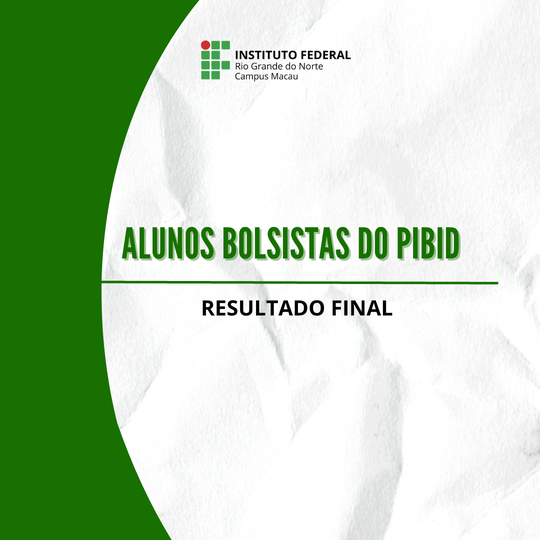 #33656 Divulgado resultado final da seleção de bolsistas do PIBID