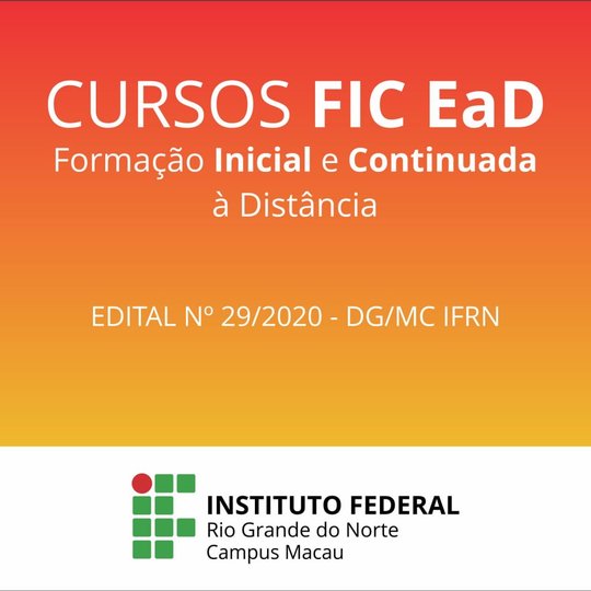 #33692 Divulgada primeira retificação do edital com vagas para cursos de Formação Inicial e Continuada (Cursos FIC) na modalidade à distância
