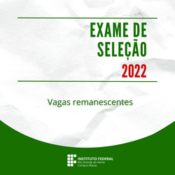 #33694 Campus divulga convocação para o preenchimento de vagas remanescentes dos cursos Técnicos na modalidade Integrada