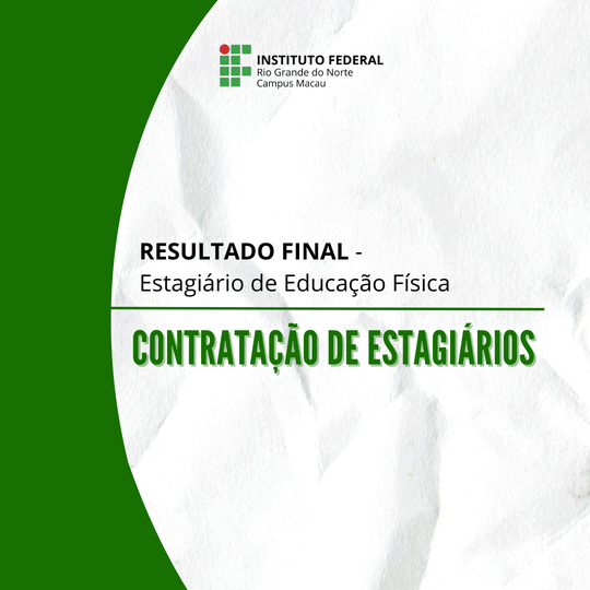 #33803 Divulgado resultado da seleção de estagiários de Educação Física