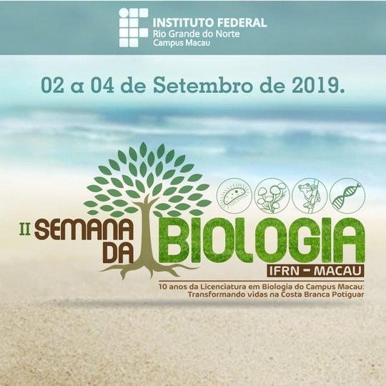 #33958 Homologação das inscrições na II Semana da Biologia do IFRN - campus Macau