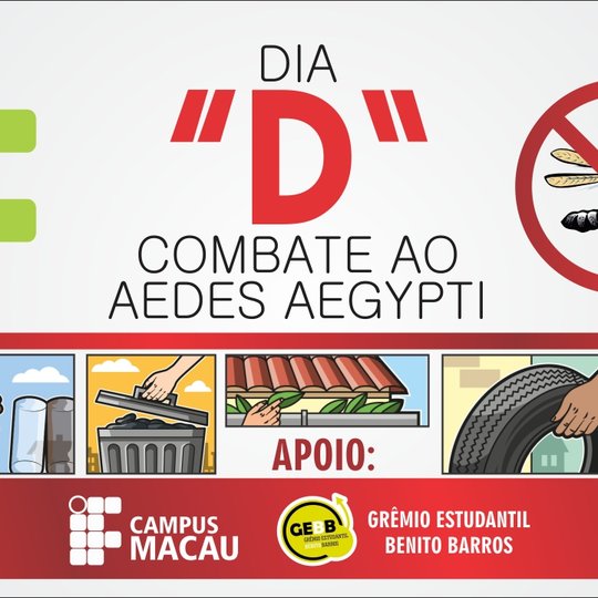 #34053 IFRN - Campus Macau realizou dia "D" combate ao Aedes Aegypti
