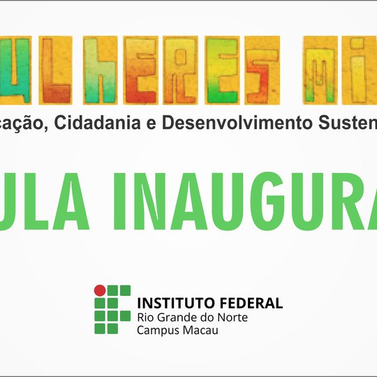 #34066 Aula inaugural do Projeto de Extensão Mulheres Mil acontece esta semana em Macau