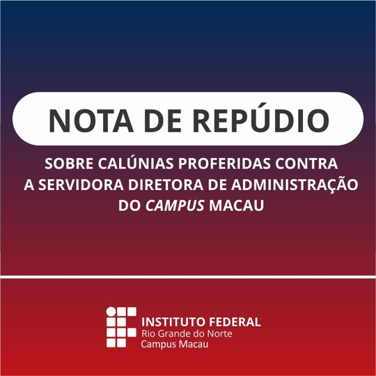 #34073 Direção Geral do Campus Macau divulga nota de repúdio
