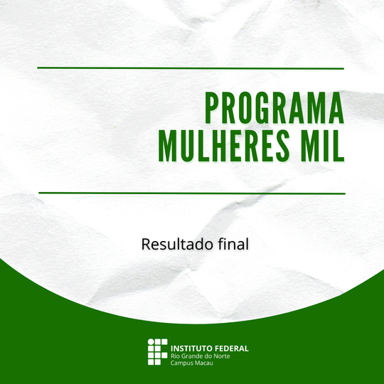 #34155 Divulgado resultado final do processo seletivo para o programa Mulheres Mil