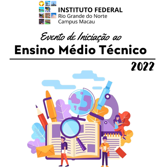 #34259 Campus promove Evento de Iniciação ao Ensino Médio Técnico 