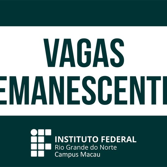 #34265 Campus Macau convoca candidatos para preenchimento de vagas remanescentes