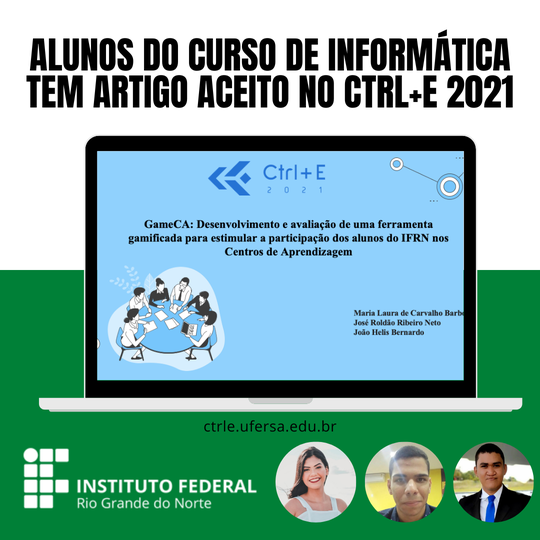 #34339 Alunos do Curso de Técnico em Informática do Campus Macau têm trabalho aprovado em Congresso