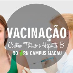 #34350 Vacinação ocorre na próxima quarta (22) no Campus Macau