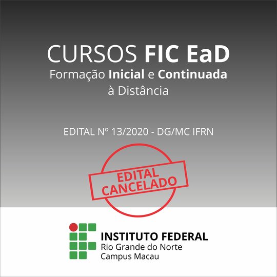 #34372 Edital que ofertava vagas para cursos FIC à distância é cancelado 