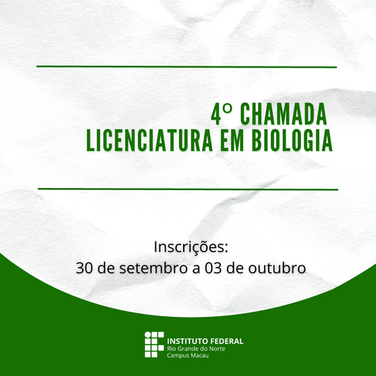 #34408 Divulgada 4ª chamada de vagas remanescentes do curso de Licenciatura em Biologia via ENEM