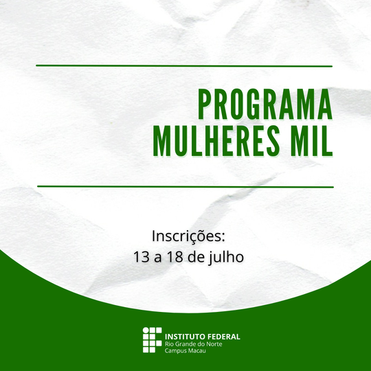 #34420 Divulgado edital do processo seletivo para o programa mulheres mil