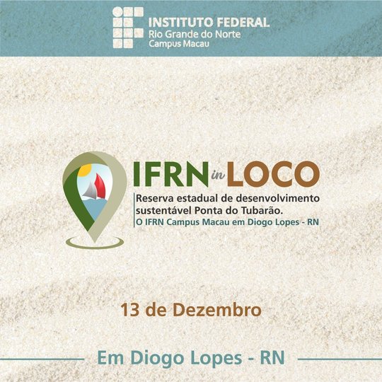 #34474 Campus Macau realiza 1ª Edição do IFRN in LOCO