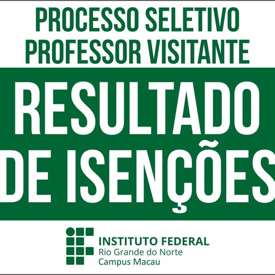 #34506 Publicado Resultado dos Requerimentos de Isenções 