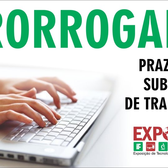 #34571 Atenção! Prorrogado o prazo de submissão de trabalhos