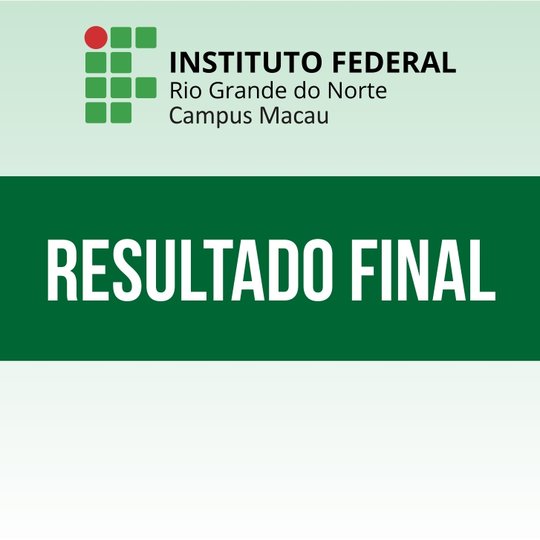#34624 IFRN divulga Resultado Final do Edital Nº. 25/2018 referente as bolsas NEPP